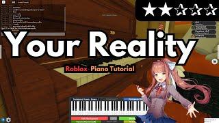 Doki Doki Literature Club - Your Reality  EASY RobloxVirtual Piano Tutorial