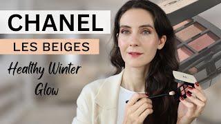 My CHANEL LES BEIGES Healthy Winter Glow Makeup Look + Coco Mademoiselle layering & review