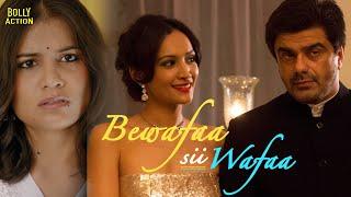 Bewafaa Sii Wafaa  Hindi Full Movie  Samir Soni Dipannita SharmaAditi Vasudev  Hindi Movie 2024