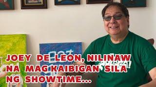 Joey De Leon nilinaw na kaibigan nila ang Showtime at wag silang pag awayin  Eat Bulaga