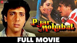 प्यार मोहब्बत Pyaar Mohabbat  Govinda Mandakini Shakti Kapoor Rakhee  Full Movie 1988