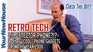 Lie Detector Phone? and other Cool Phone Gadgets from the year 2000 - Check this Out-Retro Tech