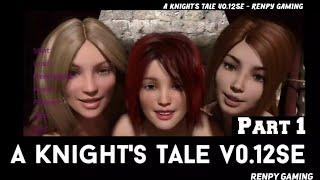 A Knights Tale Part 1 Walkthrough and Gameplay by Renpy Gaming
