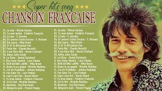 NOSTALGIE LES PLUS BELLES CHANSONS FRANÇAISES - Mike Brant Frederic Francois Mireille Mathieu...