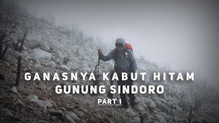 GANASNYA KABUT HITAM GUNUNG SINDORO  PART-1