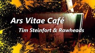 2016 - Ars Vitae Café - Tim Steinfort & Rawheads OiPunk Ska Skinhead