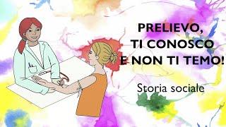 Storia sociale - Prelievo ti conosco e non ti temo Analisi del sangue