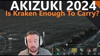 Akizuki in 2024 - Is Kraken Enough To Carry?