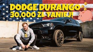 Dodge Durango z USA Za Grosze Zaoszczędziliśmy Aż 30000 Złotych