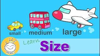 Learn Sizes - Small Medium Large  Size comparison for Kids