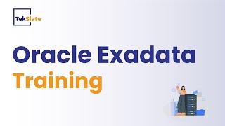Oracle Exadata Training  Oracle Exadata Online Certification Course  Exadata Demo Video - TekSlate
