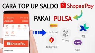 BERHASIL‼️ Cara Top Up  isi Saldo Shopeepay Pakai PULSA  TERBARU