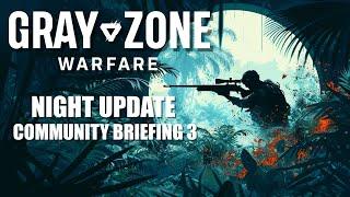 Night Gray Zone Warfare Screenshot  Community Update Summary