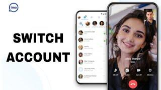 How To Switch Account On Imo App