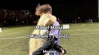 Mabel Matiz - Müphem Lyrics