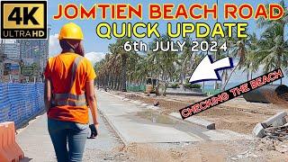 Jomtien Beach Road Work Progress and Beach Check 6 th July 2024 Pattaya Thailand