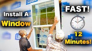 How To Install A Window In 12 Minutes - Beginners Guide
