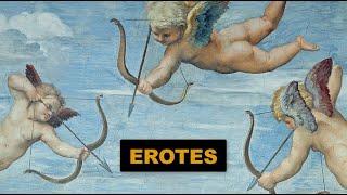 Erotes - the famous gods of Love and Aphrodite’s “justice league” of love