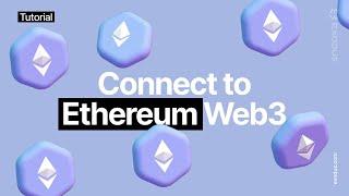 How to Connect to Ethereum dapps via Web3 2024