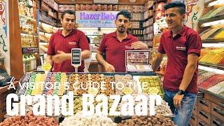 Spice Bazaar & Grand Bazaar Istanbul Guide