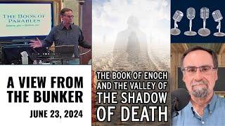 VFTB 62324 The Book of Enoch and the Valley of the Shadow of Death