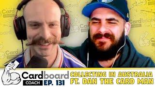 COLLECTING IN AUSTRALIA Ft. DAN THE CARD MAN