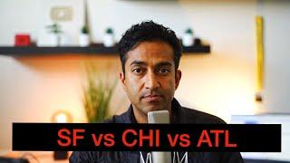 SF vs Chicago vs Atlanta - Natural beauty vs. bad governance