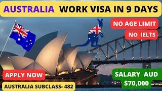 The Fastest Way to Get Australian Work Visa in 2 Weeks  PR after 2 Years  Salary $70000