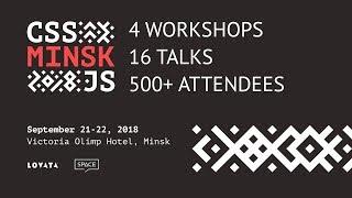 A 100 seconds recap of CSS-Minsk-JS 2018 Conference