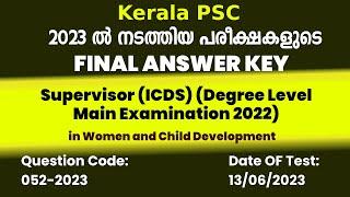 0522023  Supervisor ICDS Degree Level Main Exam 2022 Answer Key Final