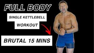 15 MIN BRUTAL Full Body SWEAT & SHRED Kettlebell Workout