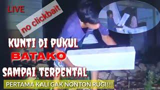 Kunti di pkul batako sampai terpental asli