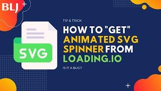 How to get animated SVG spinner from httpsloading.io