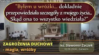 ZAGROŻENIA DUCHOWE35 - wróżby - ks Sławomir Żaczek