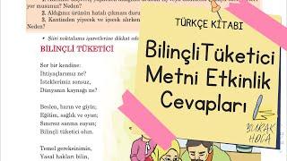 Bilinçli Tüketici Metni Etkinlik Cevapları Türkçe Ders Kitabı