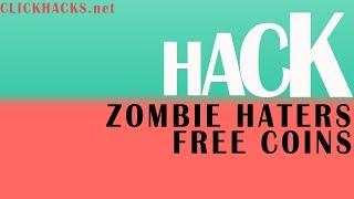 Zombie Haters Hack INSTANT – new AndroidiOS Cheats about Free Coins be the first