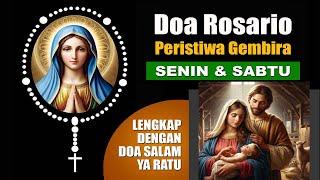 DOA ROSARIO Peristiwa GEMBIRA Hari SENIN & SABTU - LENGKAP dengan DOA SALAM YA RATU  Doa Katolik