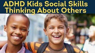 Teaching social skills to kids with ADHD Perspective Taking - ADHD Dude - Ryan Wexelblatt