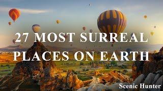 27 Most Surreal Places On Earth  Travel Video