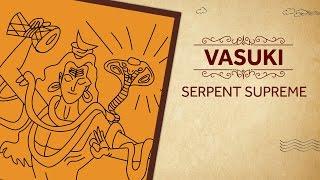 Vasuki - The Serpent Supreme