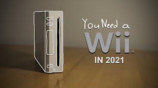 Why You Need a Wii in 2021