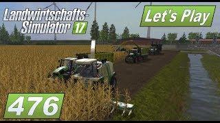 LS17 #476 Auf gehts wieder Mais häckseln #Lets Play Landwirtschafts Simulator 2017 mod map #deutsch