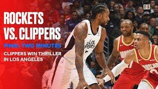 Final 2 Minutes of Rockets vs. Clippers Thriller  Nov. 22 2019