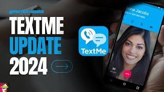 TextMe App Update 2024  Text Me App Free Number