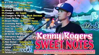 SWEETNOTES Songs Nonstop 2024 - If I Ever Fall In Love Again  Kenny Rogers