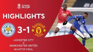 Iheanacho Fires Leicester Through  Leicester City 3-1 Manchester United  Emirates FA Cup 2020-21