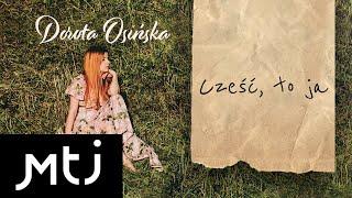 Dorota Osińska - Cześć to ja Lyric Video