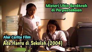 Kelakuan Guru BP yang Mendatangkan Hantu  ALUR CERITA FILM ADA HANTU DI SEKOLAH 2004