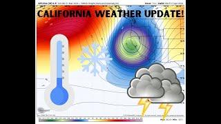 California Weather Storm and Extended Forecast Update