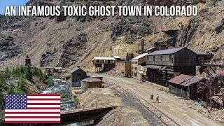 The Infamous Toxic Ghost Town in Colorado  ABANDONED